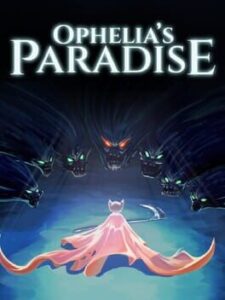 Ophelia´s Paradise
