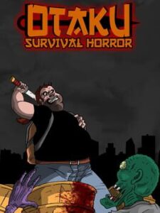 Otaku Survival Horror