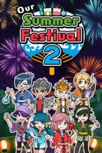 Our Summer Festival 2