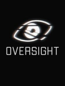 Oversight