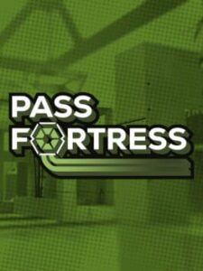 PASS Fortress