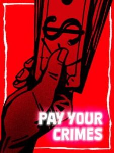 Pay Your Crimes
