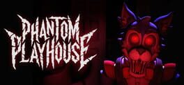 Phantom Playhouse