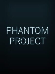 Phantom Project