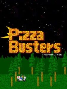 Pizza Busters: The Final Task