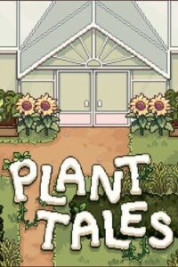 Plant Tales