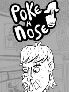 Poke a Nose