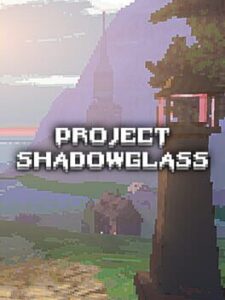 Project Shadowglass
