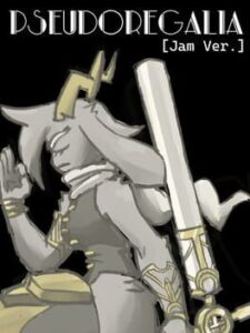 Pseudoregalia: Jam Ver.