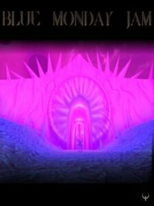 Quake: Blue Monday Jam