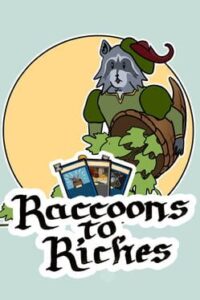 Raccoons to Riches
