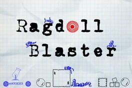 Ragdoll Blaster