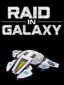 Raid in Galaxy