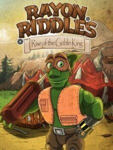 Rayon Riddles: Rise of the Goblin King