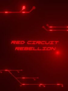 Red Circuit Rebellion