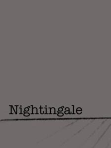 Reflections: Nightingale