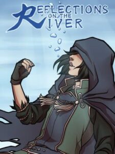 Reflections on the River