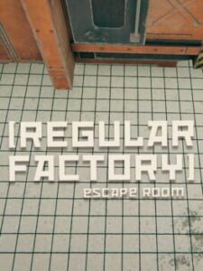 Regular Factory: Escape Room