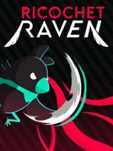 Ricochet Raven