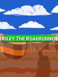 Riley The Roadrunner