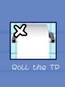 Roll the TP