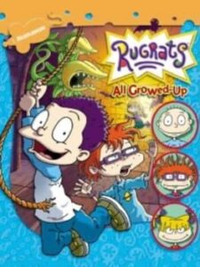 Rugrats: All Growned-Up - Older and Bolder