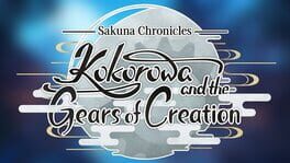Sakuna Chronicles: Kokorowa and the Gears of Creation
