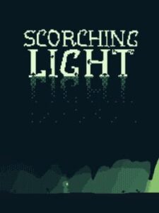 Scorching Light