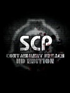 SCP Containment Breach: HD Edition