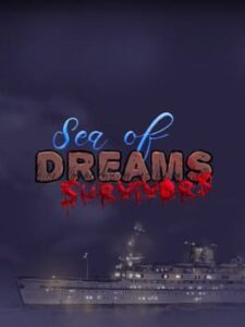 Sea of Dreams Survivors