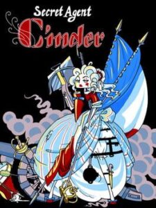 Secret Agent Cinder