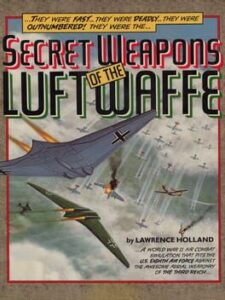 Secret Weapons of the Luftwaffe