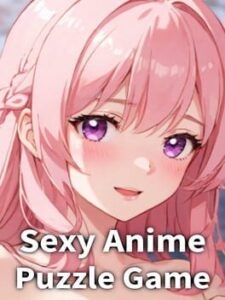 Sexy Anime Puzzle Game: A Hentai Girl Puzzle Adventure