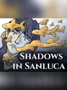 Shadows In Sanluca