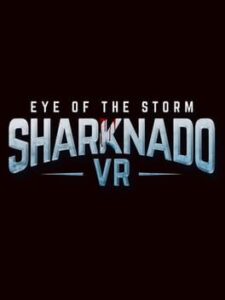 Sharknado VR: Eye of the Storm