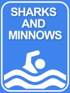 Sharks and Minnows