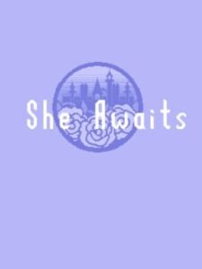 She Awaits