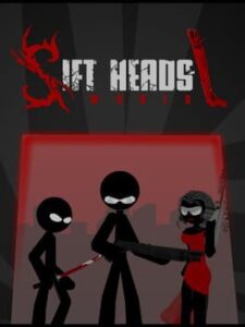 Sift Heads World: Act 1 - Deadly Newcomer