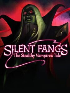 Silent Fangs: Stealthy Vampire's Tale