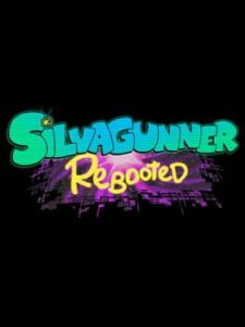 SilvaGunner: Rebooted