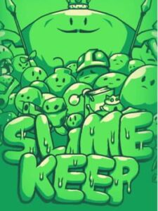 Slimekeep