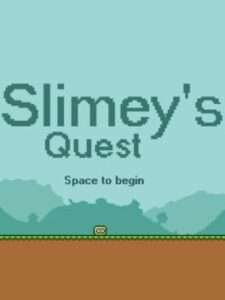 Slimey's Quest