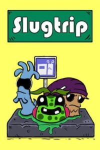 Slugtrip