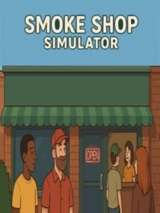 Smoke Shop Simulator