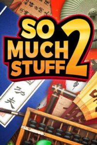 So Much Stuff 2