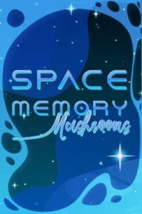 Space Memory: Mushrooms