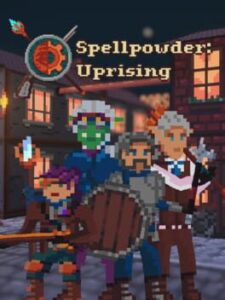 Spellpowder: Uprising