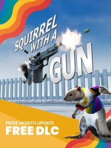 Squirrel with a Gun: Pride Month Update