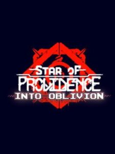 Star of Providence: Into Oblivion