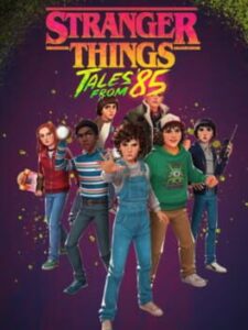 Stranger Things: Tales from '85